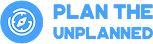 Plan The Unplanned