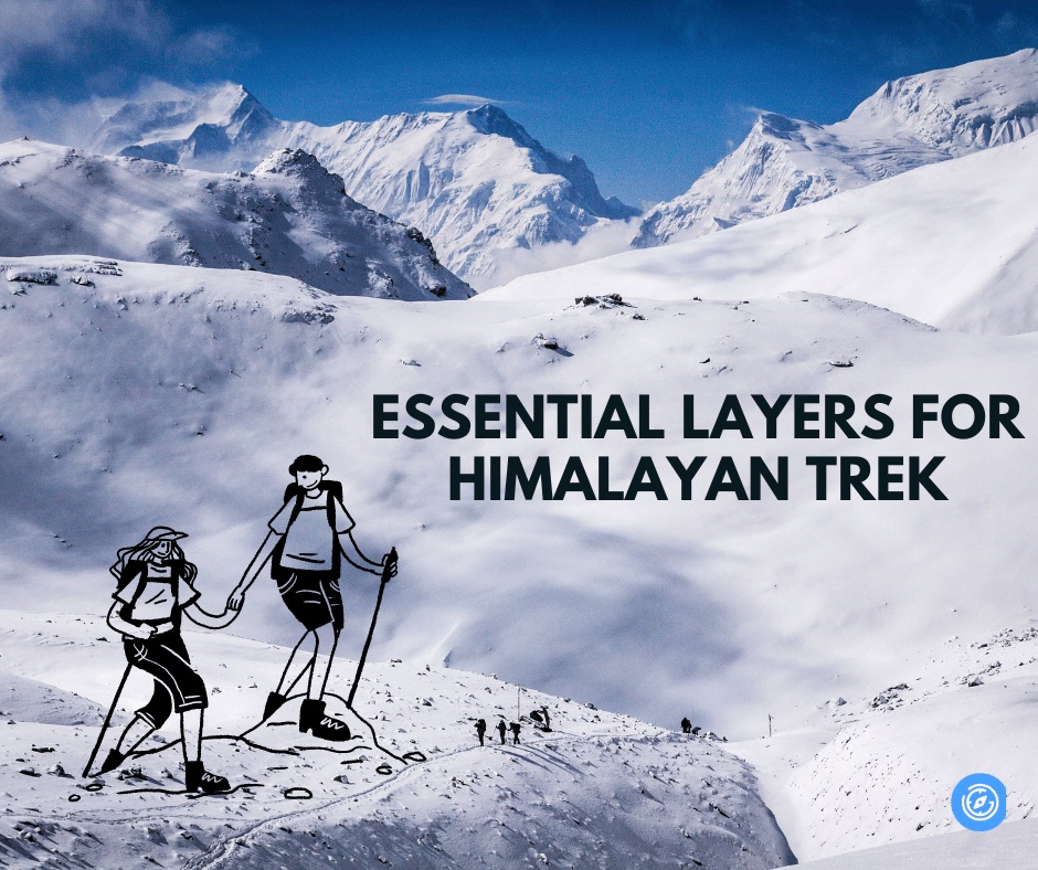 https://www.plantheunplanned.com/media/blog_content/Essential-layers-for-Himalayan-trek.png