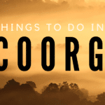 13 amazing Things to do in coorg