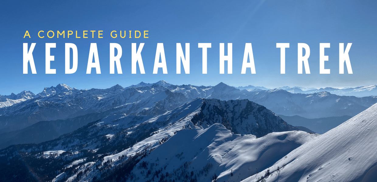 Kedarkantha Trek Guide