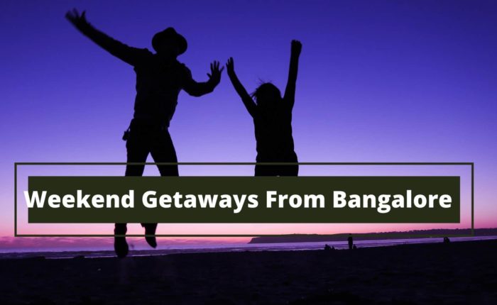 weekend getaways around Bangalore