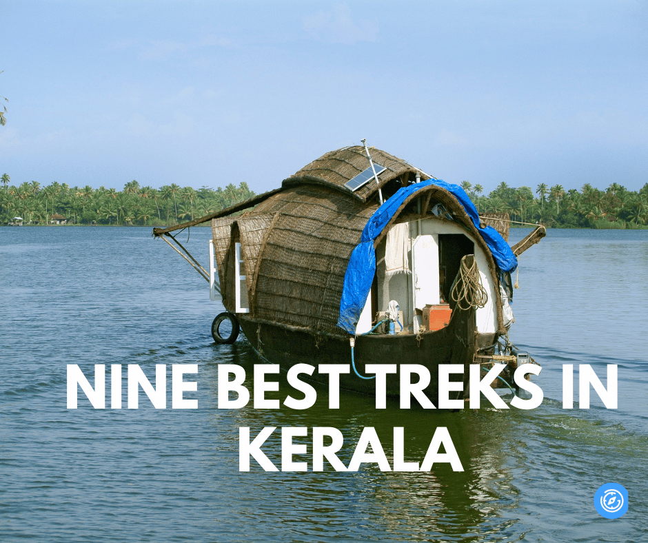 Nine Treks in Kerala | Plan the Unplanned