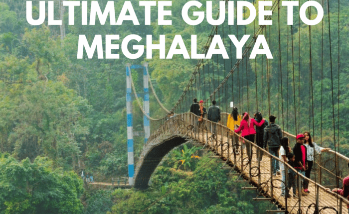 The Ultimate Guide to Exploring Meghalaya Plan The Unplanned