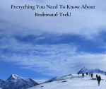 Brahmatal Trek Blog Plan The Unplanned